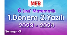 6.Sınıf Matematik 1.Dönem 2.Yazılı Ortak Sınavı 2023-2024 (Senaryo-3)